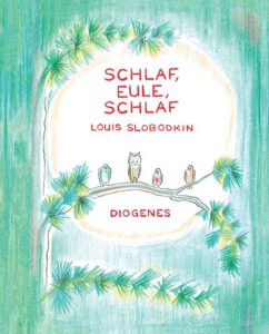 Louis Slobodkin Schlaf, Eule, schlaf